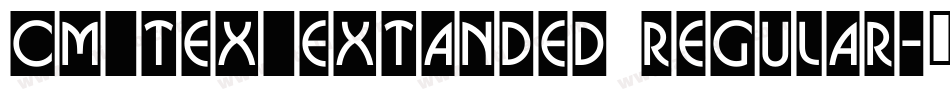 CM_TeX_Extanded Regular字体转换
